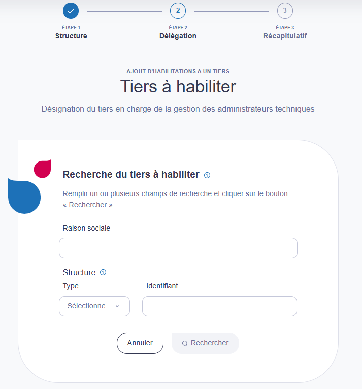 Je recherche la structure tiers à habiliter