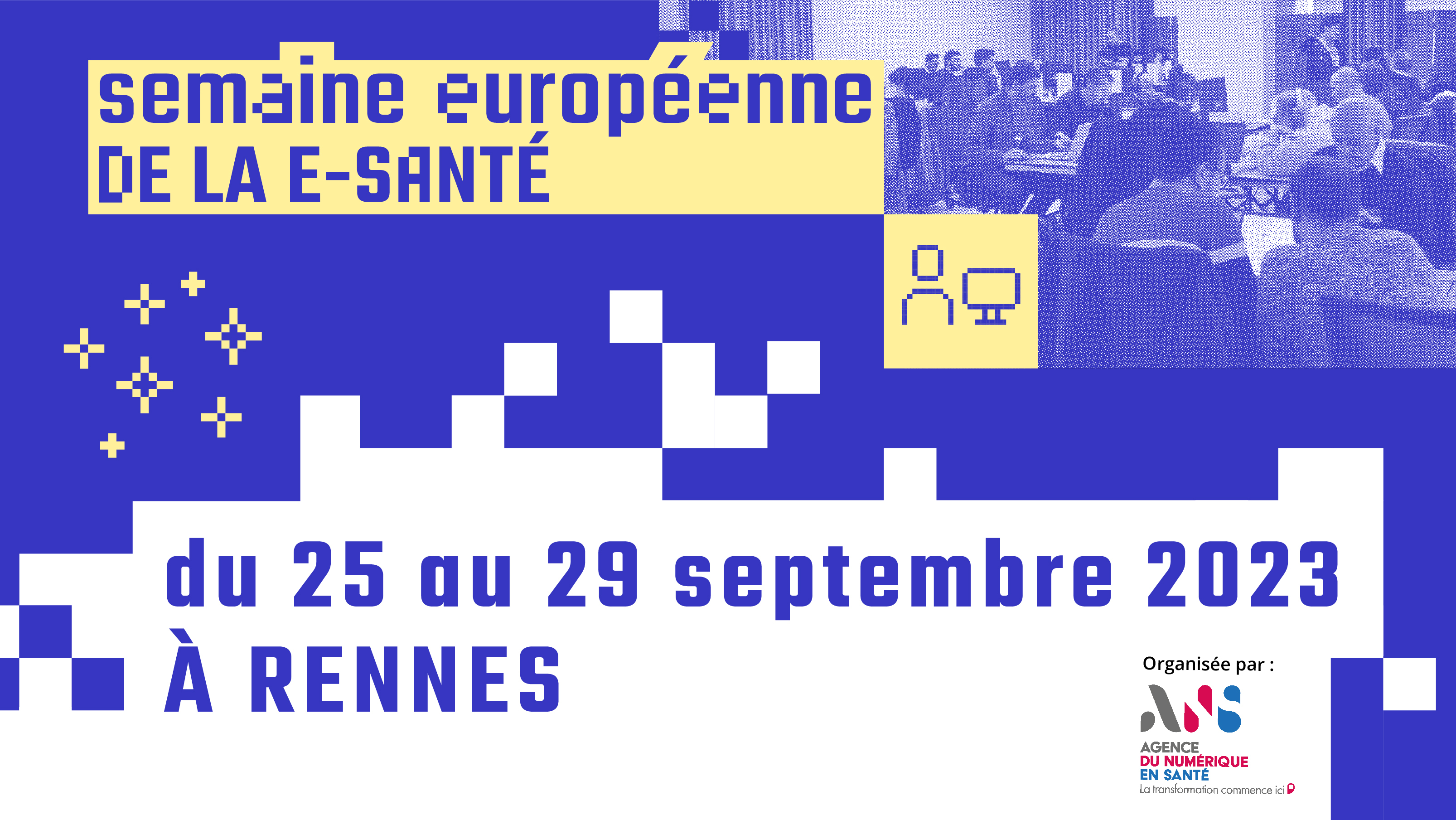Rendez-vous à Rennes pour la semaine européenne de la e-santé ! | Agence du  Numérique en Santé